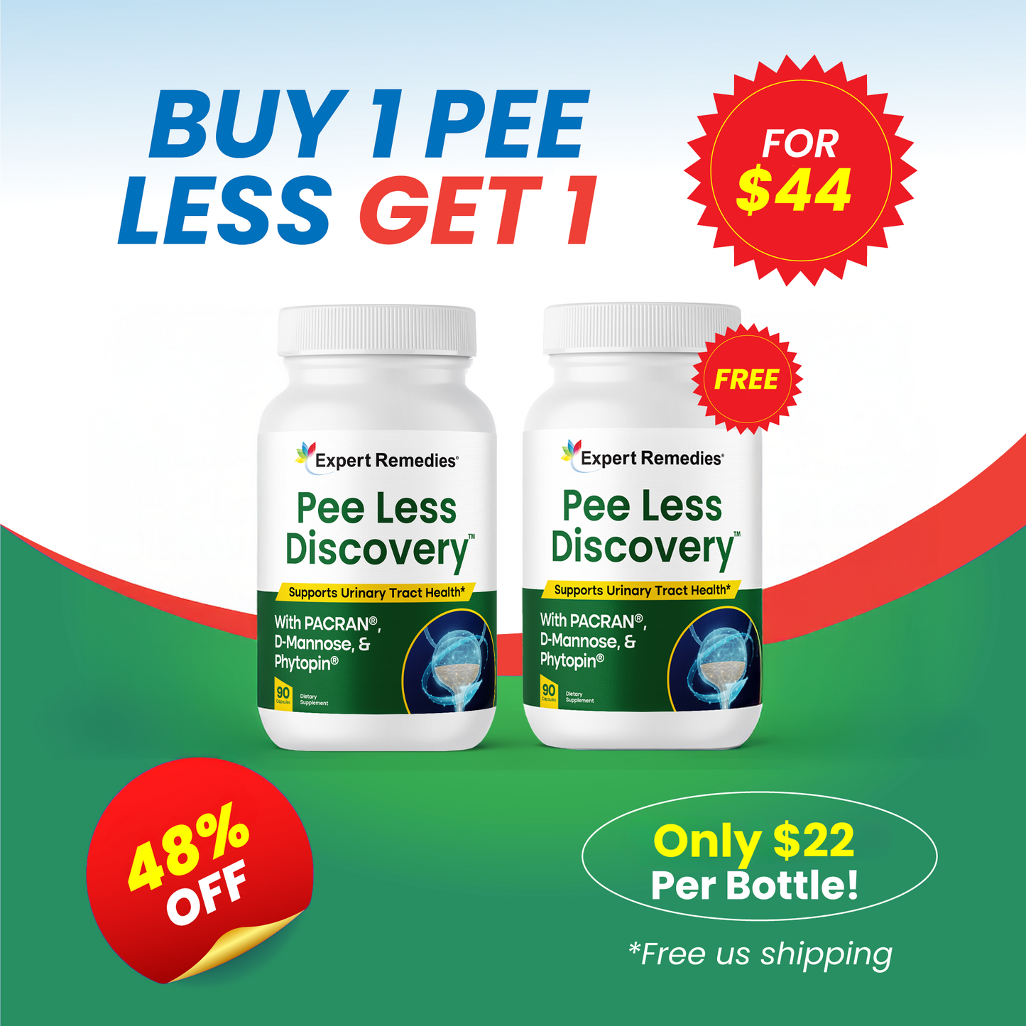 Buy 1 Bottle of Pee Less Discovery Get 1 FREE