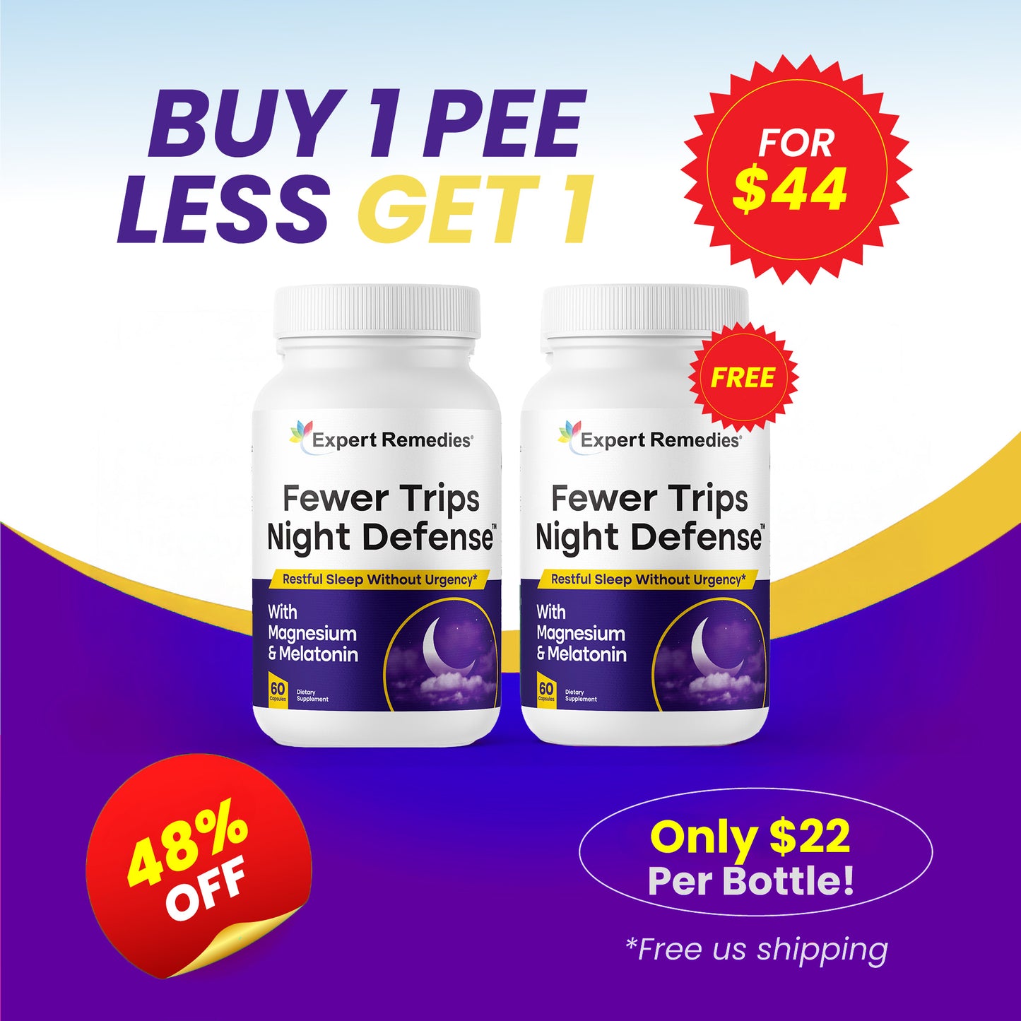 Fewer Trips Night Defense Buy 1 Get 1 FREE!