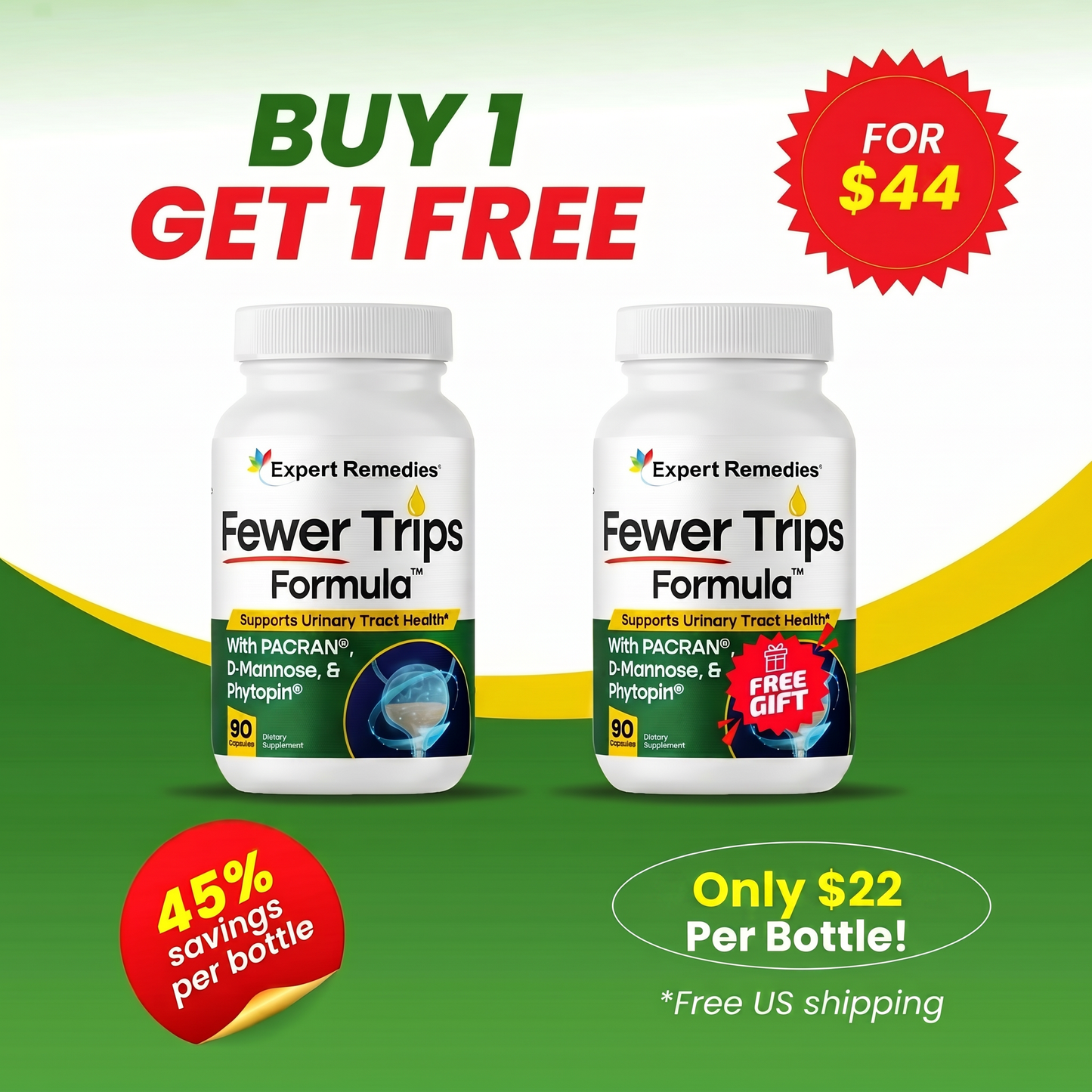 Buy 1 Bottle of Fewer Trips Get 1 FREE $44