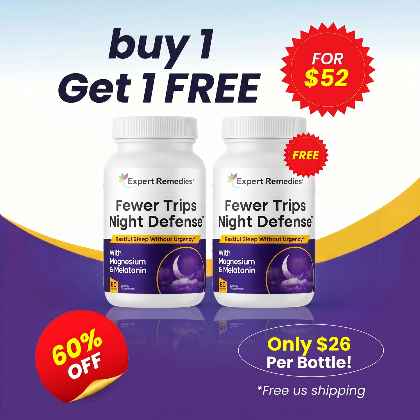 Fewer Trips Night Defense Buy 1 Get 1 FREE!